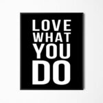 Do What You Love Minimalist Motivational – Bild 4