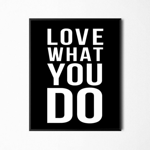 Do What You Love Minimalist Motivational – Bild 4